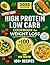 High Protein Low Carb Cookbook for Weight Loss by Ali Bouchareb