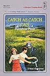 Catch as Catch Can