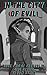 In the City of Evil: Book T...