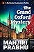 The Grand Oxford Mystery