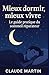Mieux dormir, mieux vivre  by Claude Martin