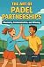 The Art Of Padel Partnershi...