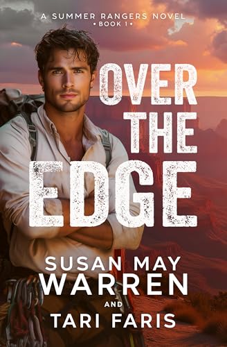 Over the Edge (Summer Rangers Book 1)