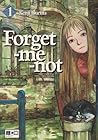 Forget me not by Kenji Tsuruta
