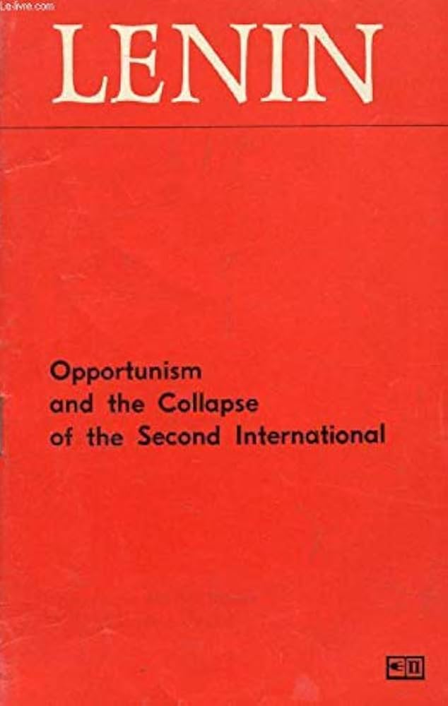 Opportunism and the Collapse of the Second International
