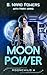Moon Power (Moonchild Rising Book 4)