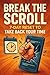 Break the Scroll: 7-Day Reset to Take Back Your Time and Focus