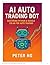 AI Auto Trading Bot: Mastering Python & Google Colab for Auto Trading
