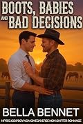 Boots, Babies and Bad Decisions