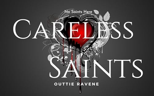 Careless Saints: MFM Brother's Best Friend Dark Romance (No Saints Here)