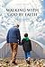 Walking with God by Faith: ...