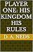 Player One: His Kingdom His...