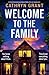 Welcome to the Family: An absolutely gripping psychological thriller with a jaw-dropping twist