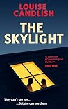 The Skylight: A m...