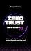 Zero Trust in the Age of AI by SAMPSON DAWSON