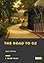 The Road to Oz (The Wizard of Oz Book 5)