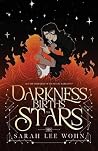 Darkness Births t...