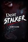 Dear Stalker