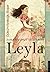 Zamanın Unuttuğu Kadın: Leyla