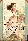 Zamanın Unuttuğu Kadın: Leyla