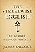 The Streetwise English: Lif...