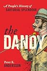 The Dandy: A Peop...