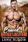 Craved by the Bro...