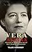 Vera Atkins: Mistress of Spies – The Secret War’s Shadow Commander