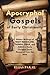 Apocryphal Gospels of Early Christianity  by Miriam Vale