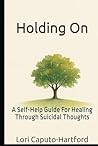 Holding On by Lori Caputo-Hartford Holding On by Lori Caputo-Hartford