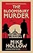 The Bloomsbury Murder by Mike Hollow