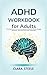 ADHD Workbook for Adults Pr...