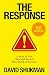The Response by David Shukman