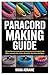 Paracord Making Guide by Mara Adraine