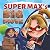Super Max's Big Move: A Boo...