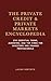 The Private Credit & Private Markets Encyclopedia by Lucian Veritatis
