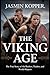 THE VIKING AGE: The True St...
