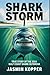 SHARK STORM: TRUE STORY OF ...