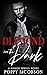 Diamond in the Dark (Savage...
