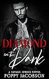 Book cover for Diamond in the Dark (Savage Jewels #1)