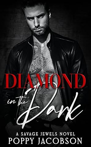 Diamond in the Dark (Savage Jewels #1)