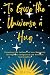 To Give the Universe a Hug:...