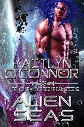 Of Extra-Terrestrial Origins III: Alien Seas (Kindle Edition)