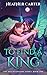 To Find a King: The Mountai...