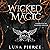 Wicked Magic: Harper Shadow Academy, Book Three