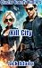 Kill City: Cluster Bounty H...