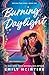 Burning Daylight by Emily McIntire