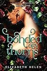 Bonded by Thorns ...