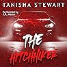 The Hitchhiker by Tanisha Stewart