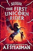 The First Unicorn Rider: A World of Skandar Story